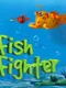 Fish Fighter