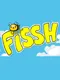 Fissh