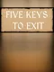 Five Keys to Exit