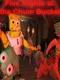 Five Nights at the Chum Bucket