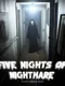 Five Nights of Nightmare: Escape Horror Story