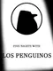 Five Nights With Los Penguinos