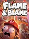 Flame and Blame