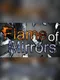 Flame of Mirrors