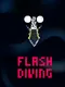 Flash Diving