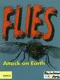 Flies Attack on Earth