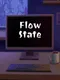 Flow State: Max Chill Edition