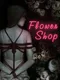 Flower Shop