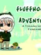 Fluffhood's Adventure