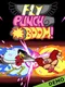 Fly Punch Boom: First Impact!