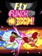Fly Punch Boom!