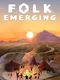 Folk Emerging