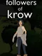 Followers of Krow