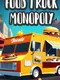 Food Truck Monopoly