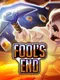 Fool's End
