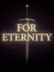 For Eternity