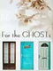 For the Ghosts