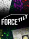 Force Tilt