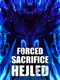Forced Sacrifice: Hejled