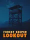 Forest Keeper Lookout