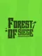 Forest Of Siege