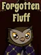 Forgotten Fluff