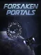 Forsaken Portals