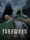 Forsworn