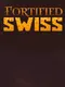 Fortified Swiss