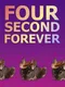 Four Second Forever