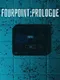 FourPoint: Prologue