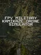 FPV Military Kamikaze Drone Simulator