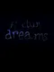 Fractured Dreams