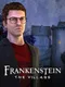 Frankenstein: The Village