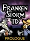 FrankenStorm TD: Prologue