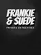 Frankie and Suede Private Detectives