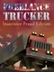Freelance Trucker: Insurance Fraud Edition