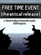 Freetime Event: Theatrical Release
