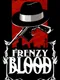 Frenzy Blood