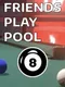 Friends Play Pool