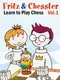 Fritz & Chesster: Learn to Play Chess Vol. 1