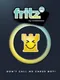 Fritz: Don't Call Me a Chess Bot