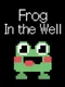 Frog In the Well