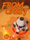 From Orbit