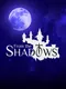 From the Shadows