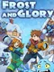 Frost and Glory