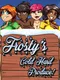 Frosty's Cold Hard Produce!