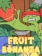 Fruit Bonanza
