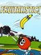Fruitalistic!