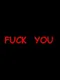 Fuck You